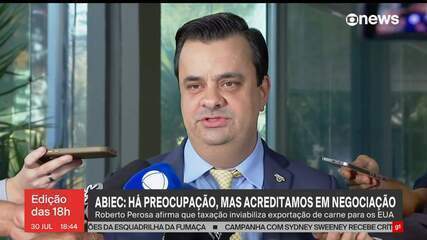 Roberto Perosa， presidente da Associação Brasileira das Indústrias Exportadoras de Carnes (Abiec)， fala sobre o tarifaço